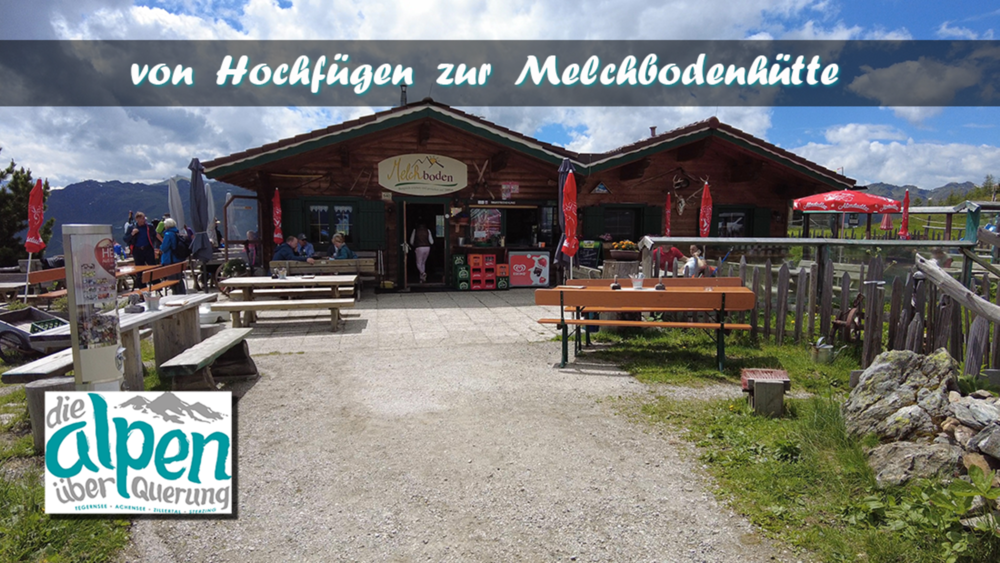 die Alpenüberquerung: von Hochfügen zur Jausenstation Melchboden / Mayrhofen