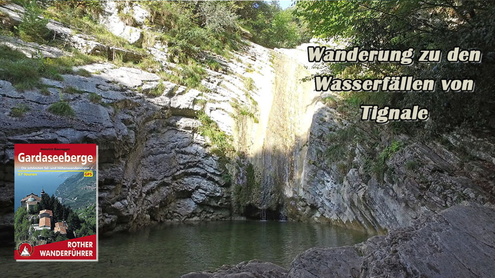 Wanderung zu den Wasserfälle von Tignale