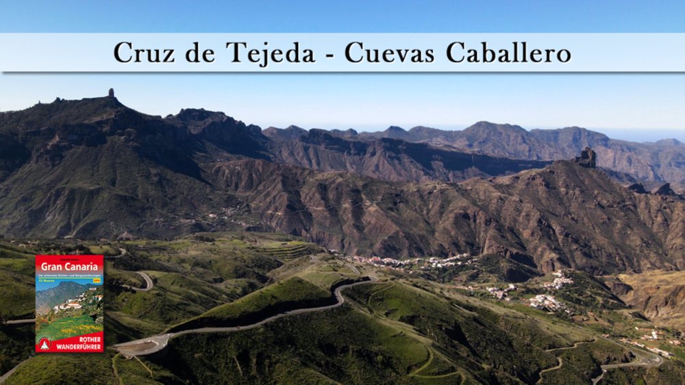 Gran Canaria: Von Cruz Tejeda nach Cuevas Caballero