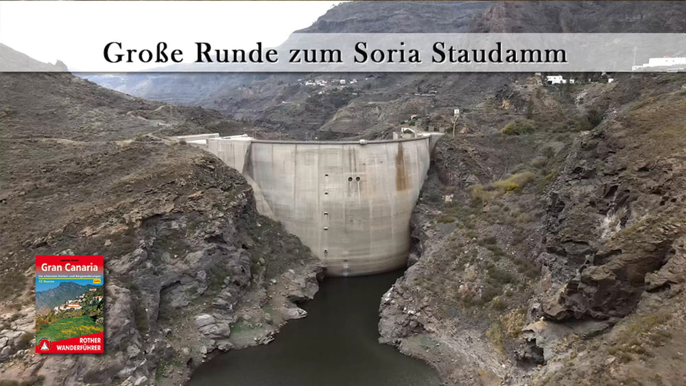 Gran Canaria: Große Runde zum Soria Staudamm