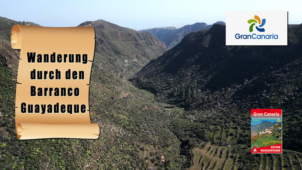 Gran Canaria: Wanderung durch den Bco. Guayadeque